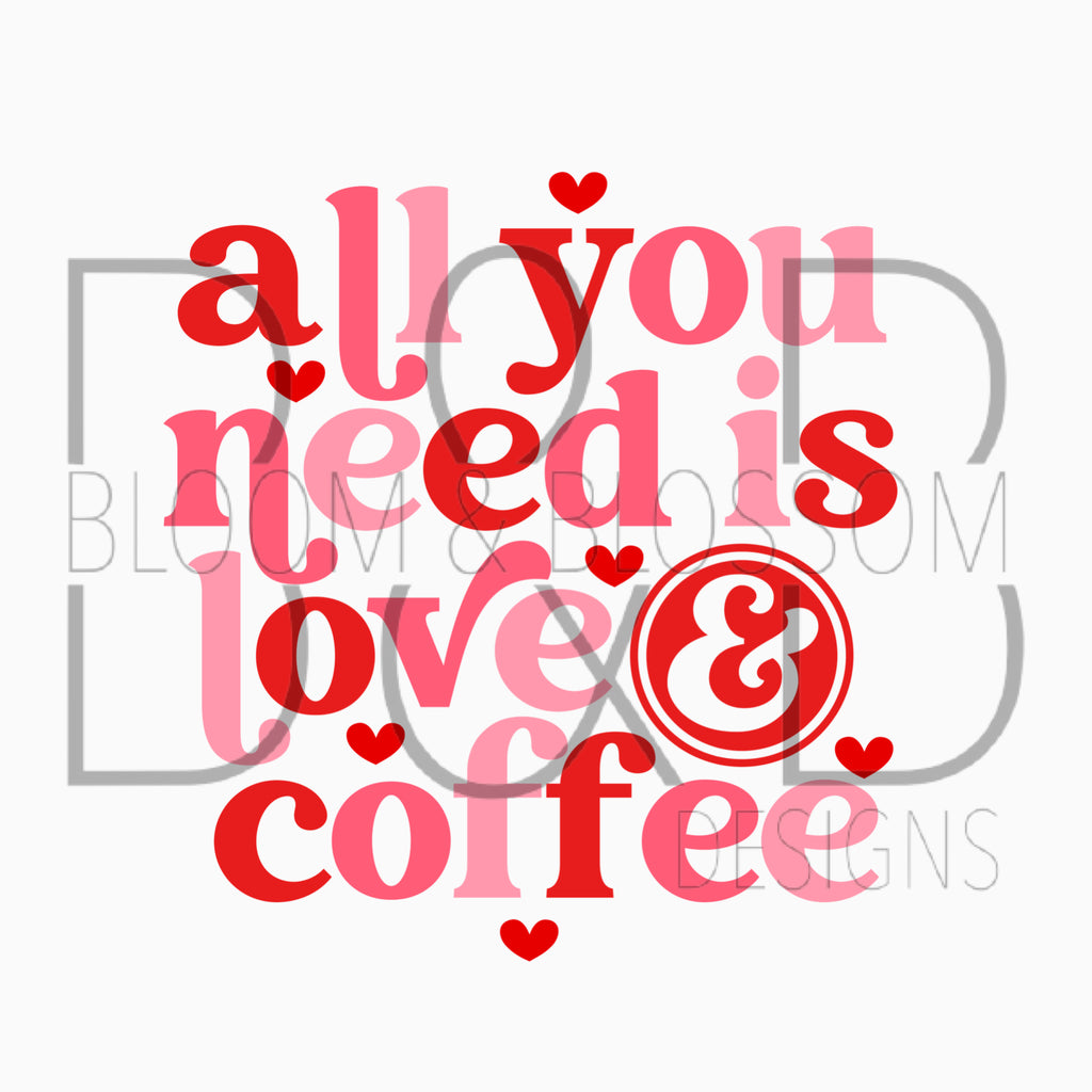 All You Need Is Love & Coffee Pink Sublimation Print