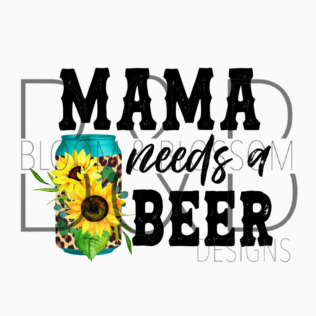 Mama Needs A Beer Sunflowers & Leopard Sublimation Print