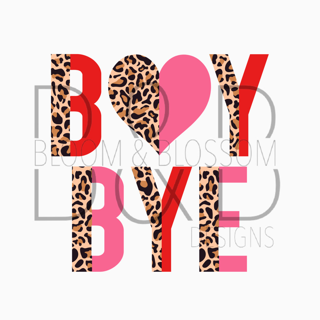Boy Bye Leopard Sublimation Print