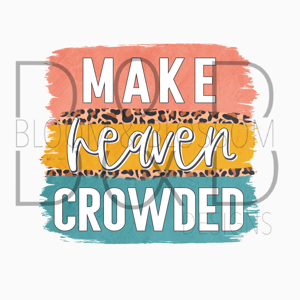 Make Heaven Crowded Leopard Brush Sublimation Print