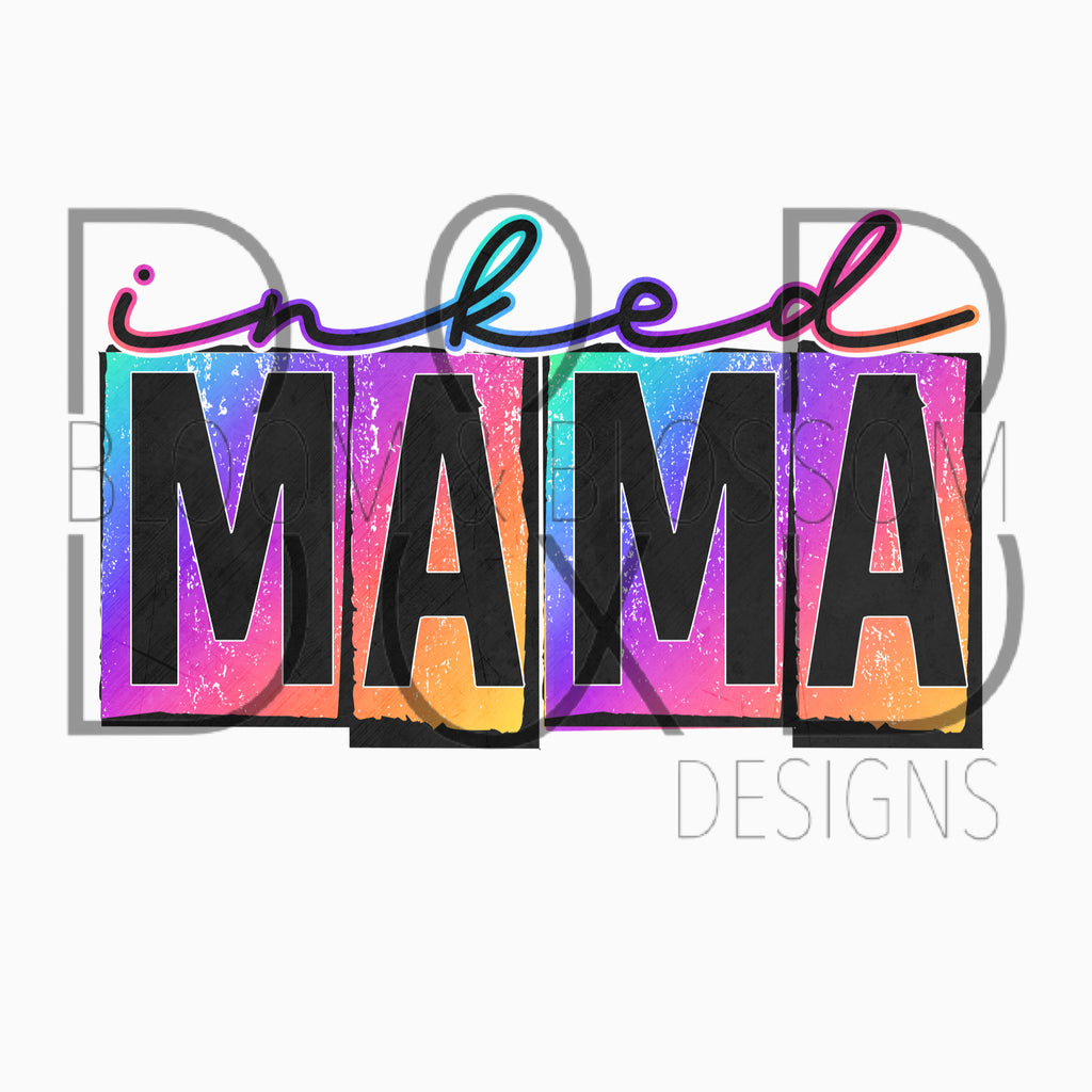 Inked Mama Colorful Sublimation Print