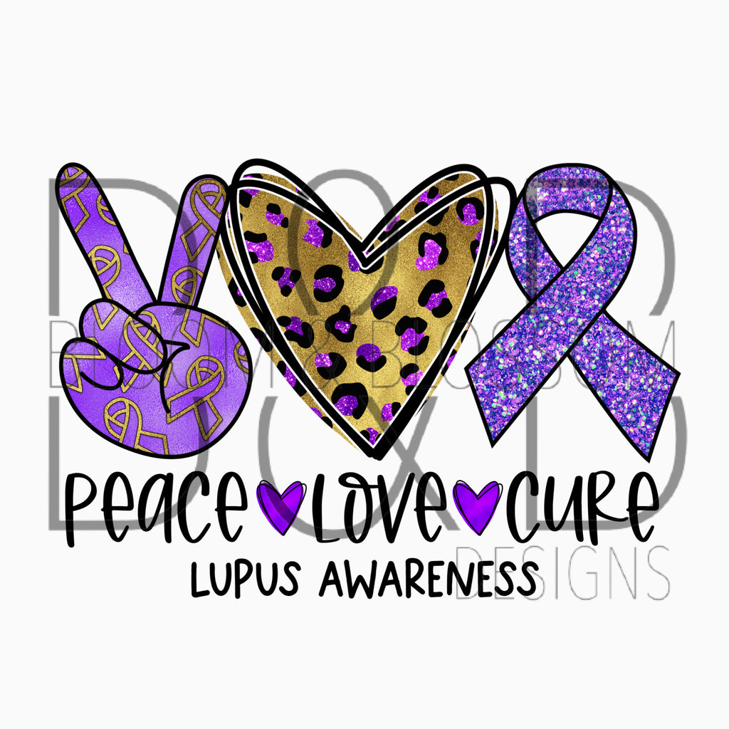 Peace Love Cure Lupus Leopard Sublimation Print