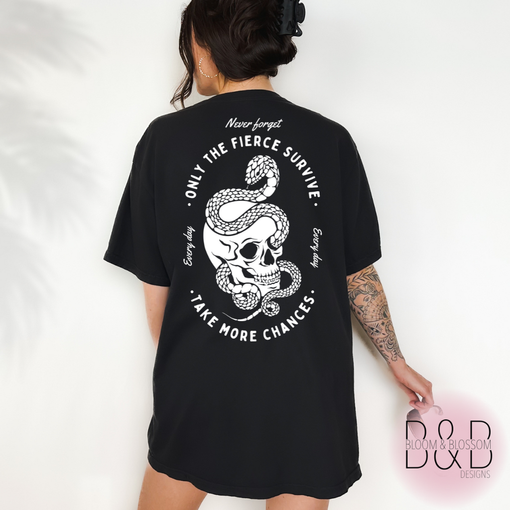 Only The Fierce Survive Black Tee